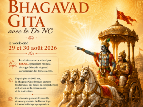 Séminaire sur le BHAGAVAD GITA avec Dr. NC le 29 et 30 août 2026 à Bruxelles